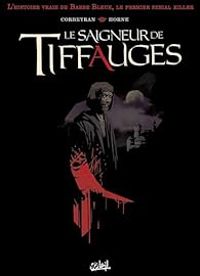 Couverture du livre Le saigneur de Tiffauges - Ric Corbeyran - Horne 