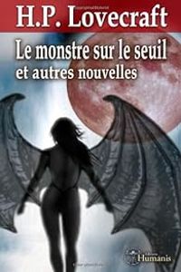 Couverture du livre Le monstre sur le seuil  - Howard Phillips Lovecraft