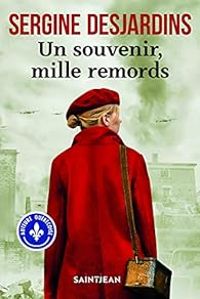 Couverture du livre Un souvenir, mille remords - Sergine Desjardins