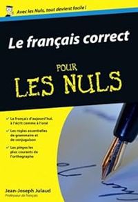 Couverture du livre Le français correct pour les nuls - Jean Joseph Julaud