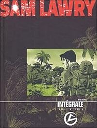 Couverture du livre Sam Lawry - Intégrale - Herve Richez - Mig 