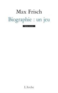 Couverture du livre Biographie : un jeu - Max Frisch