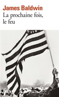 Couverture du livre La prochaine fois, le feu - James Baldwin