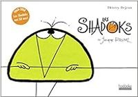 Thierry Dejean - Les Shadoks de Jacques Rouxel
