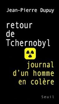 Couverture du livre Retour de Tchernobyl - Jean Pierre Dupuy