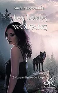 Couverture du livre La pénitence du loup - Aurelie Lavallee