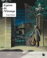 Serge Lehman - Jeam Tag - Espion de l'étrange