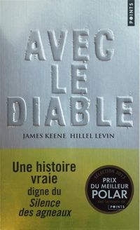 James Keene - Hillel Levin - Avec le diable