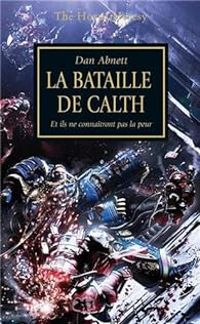 Dan Abnett - L'hérésie d'Horus 19 - La Bataille de Calth 