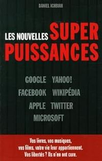 Daniel Ichbiah - Les Nouvelles Superpuissances