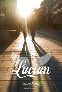 Couverture du livre Lucian - Isabel Abedi