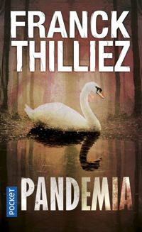 Couverture du livre Pandemia - Franck Thilliez