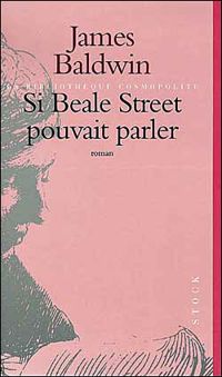 James Baldwin - Si Beale Street pouvait parler