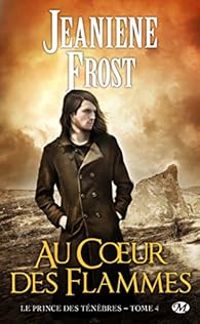 Couverture du livre Au coeur des flammes - Jeaniene Frost