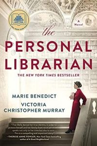 Marie Benedict - The Personal Librarian