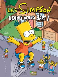 Matt Groening - Les simpson - tome 5 Boing Boing Bart ! 