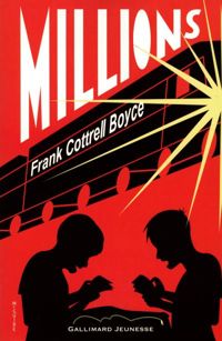 Couverture du livre Millions - Frank Cottrell Boyce