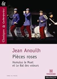 Jean Anouilh - Pièces roses 