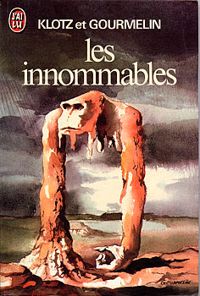 Claude Klotz - Jean Gourmelin(Dessins) - Les innommables