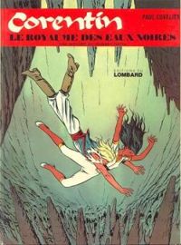 Paul Cuvelier - Jean Van Hamme - Le royaume des eaux noires