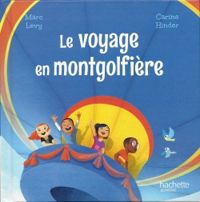 Marc Levy - Le Voyage en Montgolfière