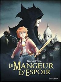 Karim Friha - Le Mangeur d'Espoir