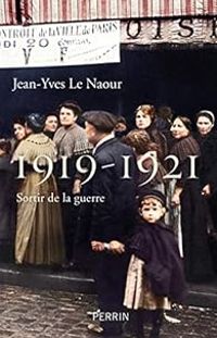 Couverture du livre 1919-1921 - Jean Yves Le Naour