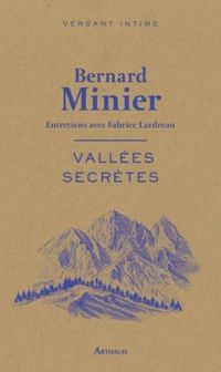 Bernard Minier - Vallées secrètes