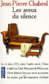 Couverture du livre Les aveux du silence - Jean Pierre Chabrol