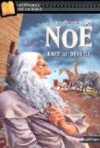 Couverture du livre Noé face au deluge - Flore Talamon