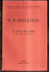 Couverture du livre Le livre des snobs - William Makepeace Thackeray