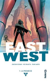 Couverture du livre East of West - Nick Dragotta - Jonathan Hickman