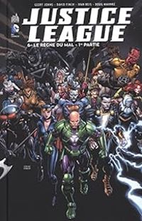 Geoff Johns - Le règne du mal (1/2)