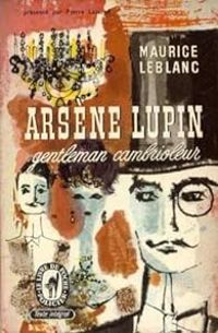 Couverture du livre Arsène Lupin : 9 Nouvelles - Maurice Leblanc