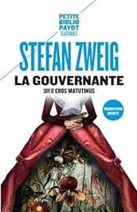 Couverture du livre La gouvernante - Eros matutinus - Stefan Zweig