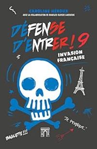 Couverture du livre Invasion française - Caroline Heroux