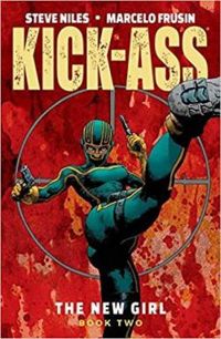 Steve Niles - Marcelo Frusin - Kick Ass - The new girl