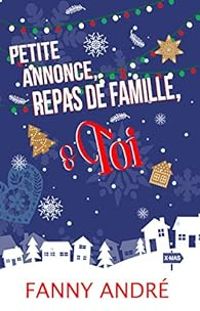 Fanny Andre - Petite annonce, repas de famille, & toi