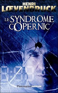 Henri Loevenbruck - Le syndrome Copernic