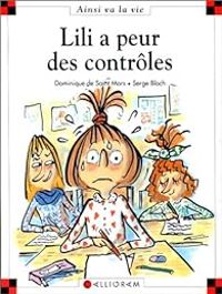 Couverture du livre Lili a peur des contrôles - Serge Bloch - Dominique De Saint Mars