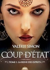 Couverture du livre La reine des esprits - Valerie Simon