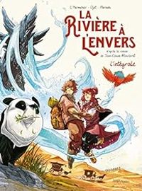 Couverture du livre La rivière à l'envers - Intégrale - Maxe Lhermenier