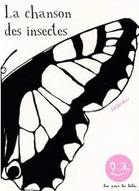 Thierry Dedieu - La chanson des insectes