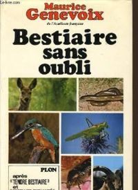 Maurice Genevoix - Bestiaire sans oubli