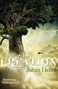 Johan Heliot - Création