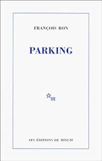 Couverture du livre Parking - Francois Bon