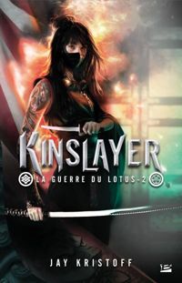 Jay Kristoff - - Kinslayer