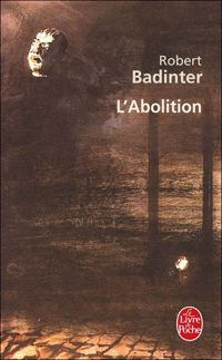 Couverture du livre L'abolition - Robert Badinter