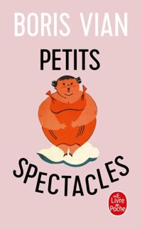 Couverture du livre Petits Spectacles - Boris Vian