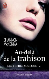 Shannon Mckenna - Au-delà de la trahison